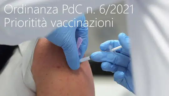 Ordinanza PdC n 6 2021 Priorita vaccinazioni Ordinanza PdC n 6 2021 Priorita vaccinazioni