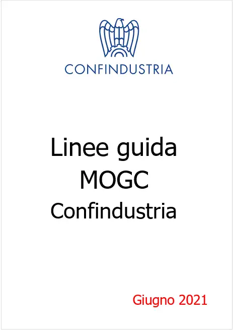 Linee guida MOGC Confindustria 2021 Linee guida MOGC Confindustria 2021