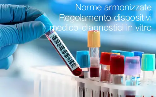 Norme armonizzate regolamento dispositivi medico diagnostici in vitro Norme armonizzate regolamento dispositivi medico diagnostici in vitro