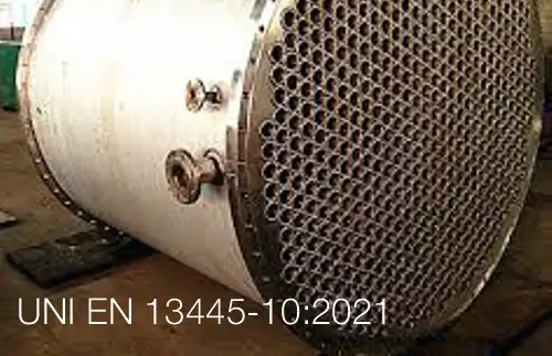 UNI EN 13445 10 2021 UNI EN 13445 10 2021