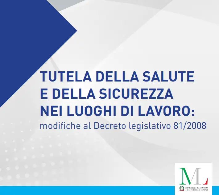 Tutela e sicurezza nei luoghi di lavoro modifiche Dlgs 81 2008 Tutela e sicurezza nei luoghi di lavoro modifiche Dlgs 81 2008