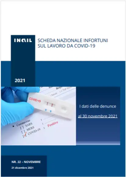 Scheda nazionale I dati sulle denunce da Covid 19 monitoraggio al 30 novembre 2021 Scheda nazionale I dati sulle denunce da Covid 19 monitoraggio al 30 novembre 2021