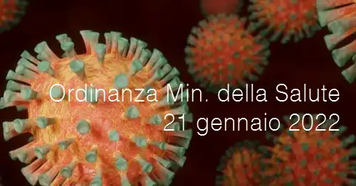 Ordinanza Min  della Salute 21 gennaio 2022