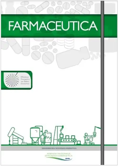 Farmaceutica Quaderni dell efficienza energetica ENEA Farmaceutica Quaderni dell efficienza energetica ENEA