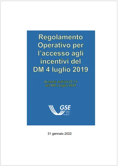 Regolamento Operativo accesso incentivi DM 4 luglio 2019 Regolamento Operativo accesso incentivi DM 4 luglio 2019