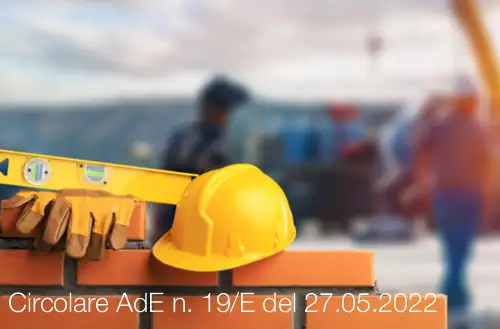 Circolare AdE n 19 E del 27 maggio 2022 Circolare AdE n 19 E del 27 maggio 2022