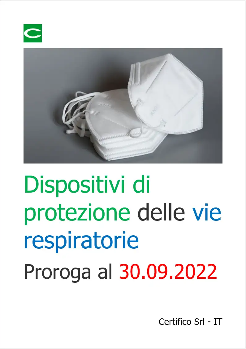Proroga dispositivi di protezione delle vie respiratorie al 30 09 2022 Proroga dispositivi di protezione delle vie respiratorie al 30 09 2022
