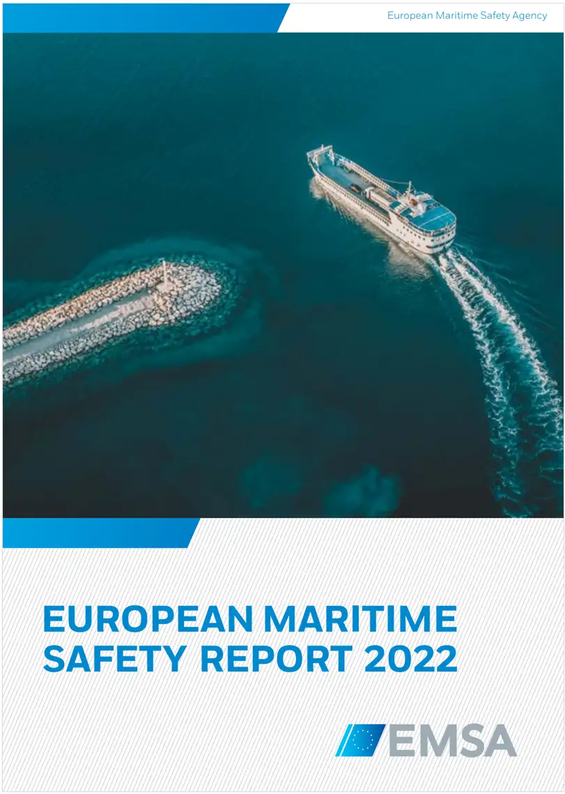 EMSAFE 2022 European Maritime Safety Report EMSAFE 2022 European Maritime Safety Report