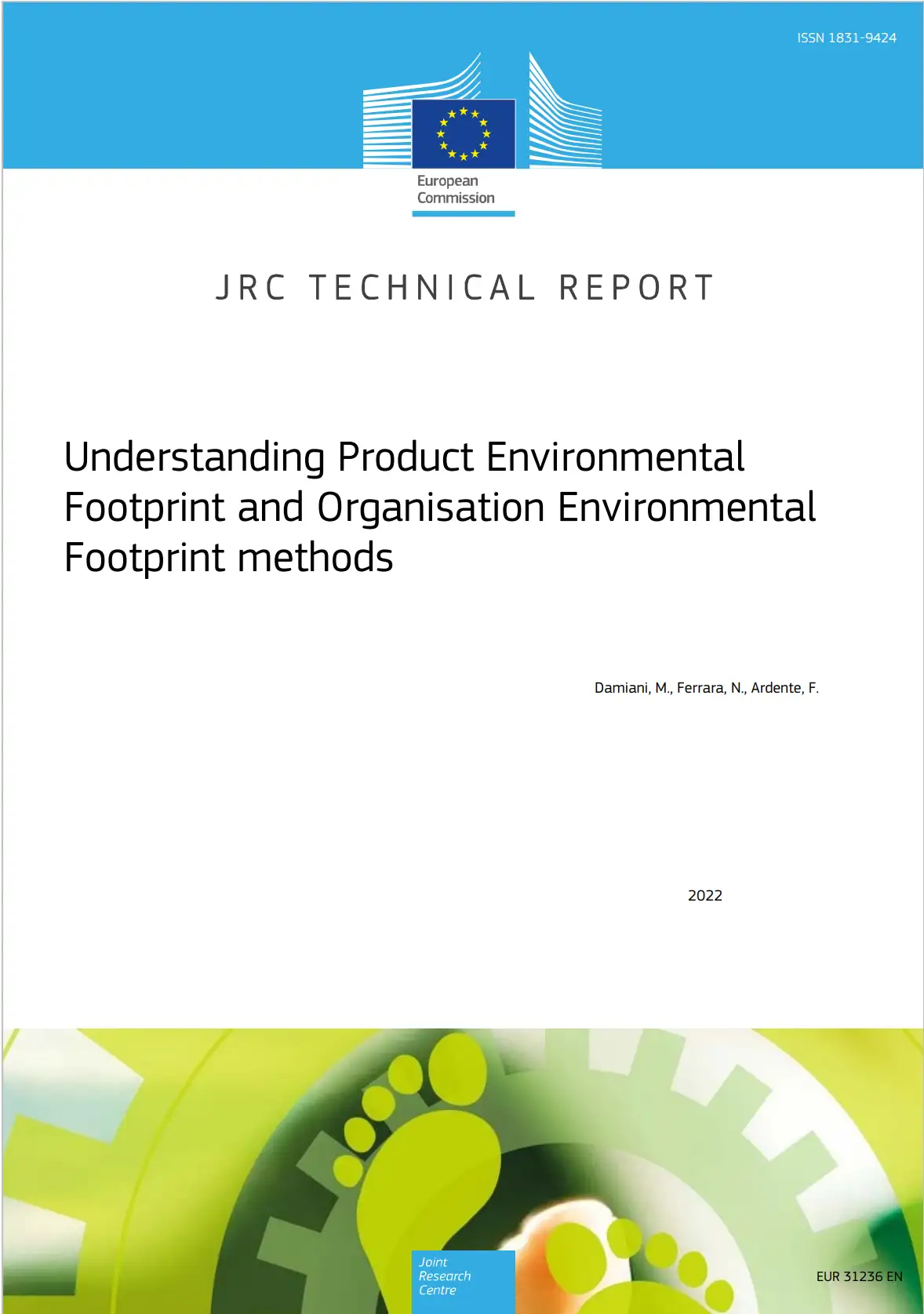 Understanding Product Environmental Footprint and Organisation Environmental Footprint methods Understanding Product Environmental Footprint and Organisation Environmental Footprint methods