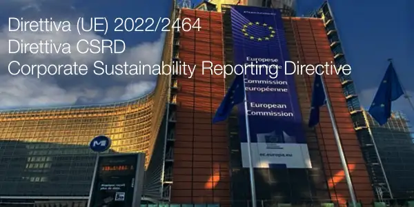 Direttiva UE 2022 2464 Direttiva CSRD Corporate Sustainability Reporting Directive Direttiva UE 2022 2464 Direttiva CSRD Corporate Sustainability Reporting Directive