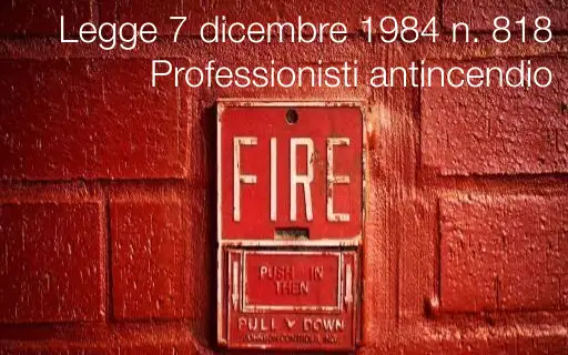 Legge 7 dicembre 1984 n 818 Legge 7 dicembre 1984 n 818