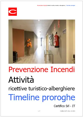 Prevenzione Incendi attivita ricettive turistico alberghiere Timeline proroghe Prevenzione Incendi attivita ricettive turistico alberghiere Timeline proroghe