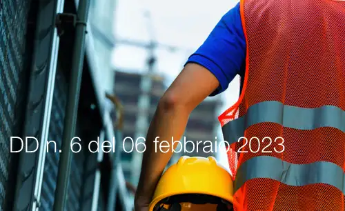 Decreto Direttoriale n 6 del 06 febbraio 2023 Decreto Direttoriale n 6 del 06 febbraio 2023