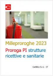 Milleproroghe 2023 Proroga PI strutture ricettive e sanitarie Rev 1 0 2023 Milleproroghe 2023 Proroga PI strutture ricettive e sanitarie Rev 1 0 2023