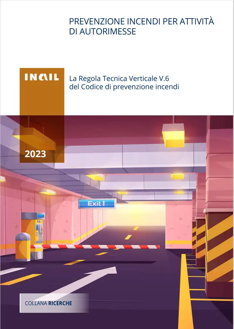 Prevenzione incendi per attivit di autorimesse INAIL 2023 Prevenzione incendi per attivit di autorimesse INAIL 2023