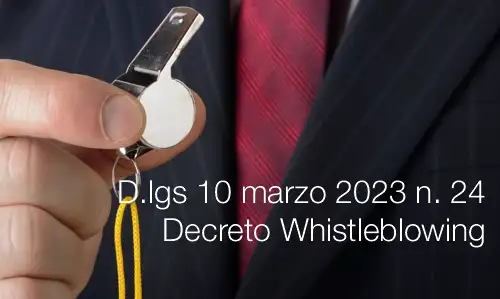 D lgs 10 marzo 2023 n 24 Decreto Whistleblowing D lgs 10 marzo 2023 n 24 Decreto Whistleblowing