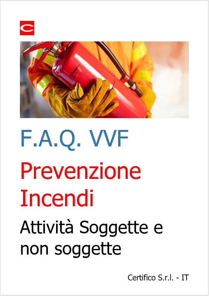 F A Q VVF di Prevenzione Incendi Attivit Soggette e attivit non soggette F A Q VVF di Prevenzione Incendi Attivit Soggette e attivit non soggette