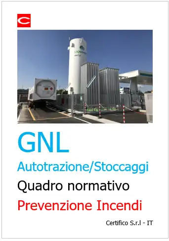 GNL autotrazione stoccaggi Quadro normativo PI GNL autotrazione stoccaggi Quadro normativo PI