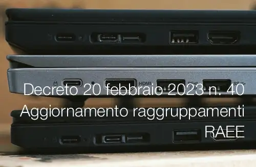 Decreto 20 febbraio 2023 n  40 Aggiornamento raggruppamenti RAEE