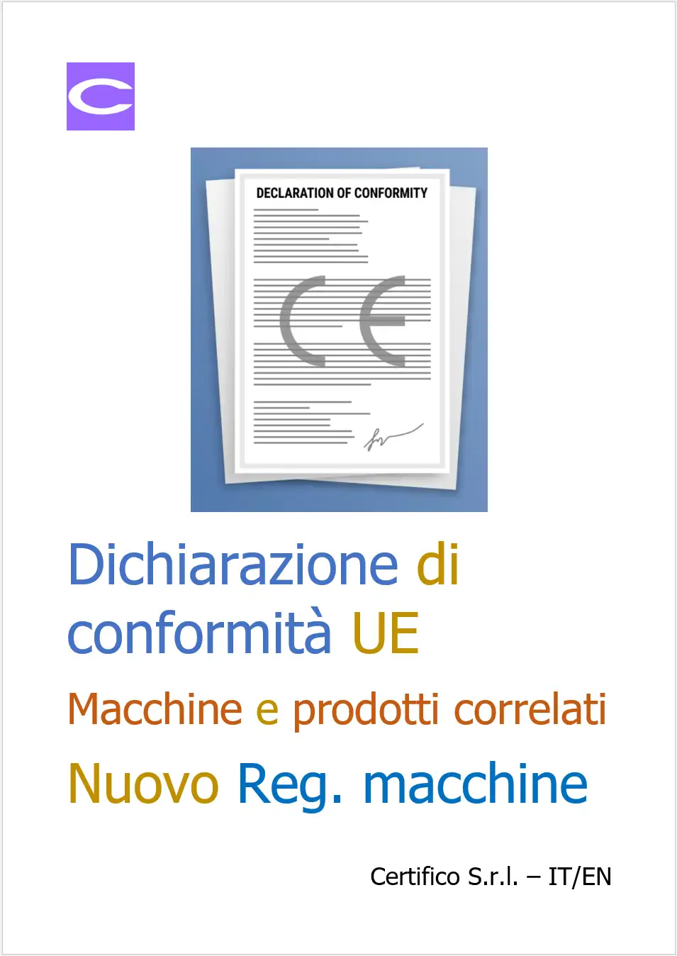 Dichiarazione di conformit UE Macchine Regolamento macchine Dichiarazione di conformit UE Macchine Regolamento macchine