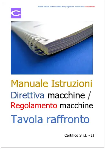 Manuale istruzioni Direttiva Regolamento macchine 2023 Tavola raffronto Manuale istruzioni Direttiva Regolamento macchine 2023 Tavola raffronto