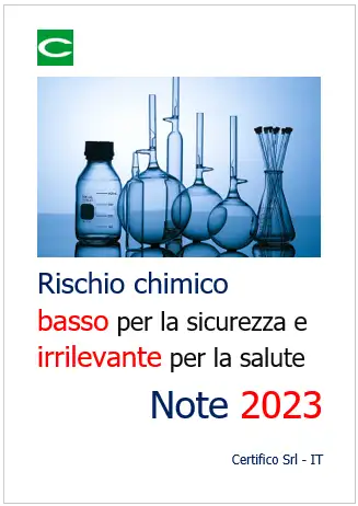 Rischio chimico basso per la sicurezza e irrilevante per la salute - Note