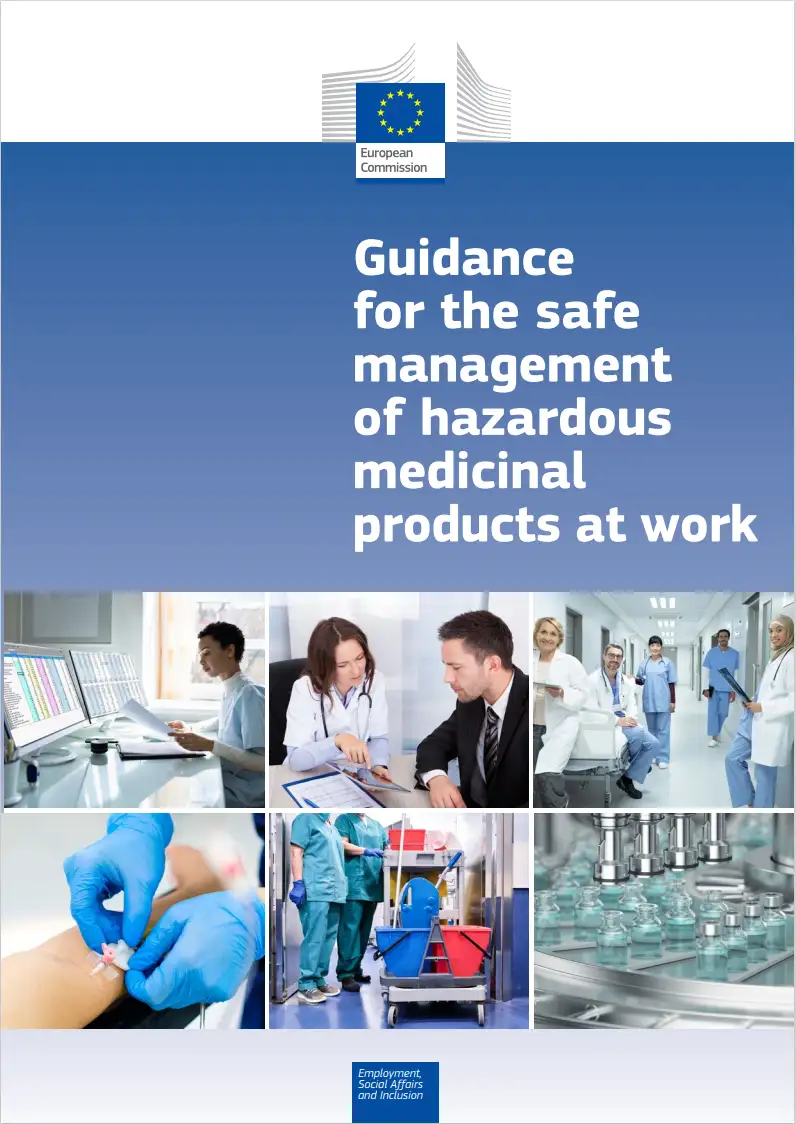 Guidance for the safe management of hazardous medicinal products at work Guidance for the safe management of hazardous medicinal products at work