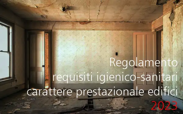 Regolamento requisiti igienico sanitari di carattere prestazionale degli edifici 2023