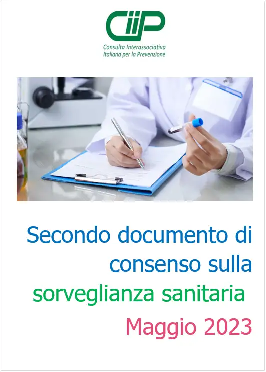 Secondo documento di consenso sulla sorveglianza sanitaria Secondo documento di consenso sulla sorveglianza sanitaria