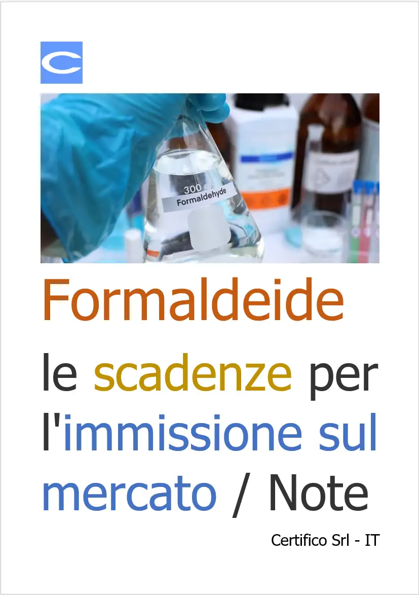 Formaldeide le scadenze per l immissione sul mercato Note Formaldeide le scadenze per l immissione sul mercato Note