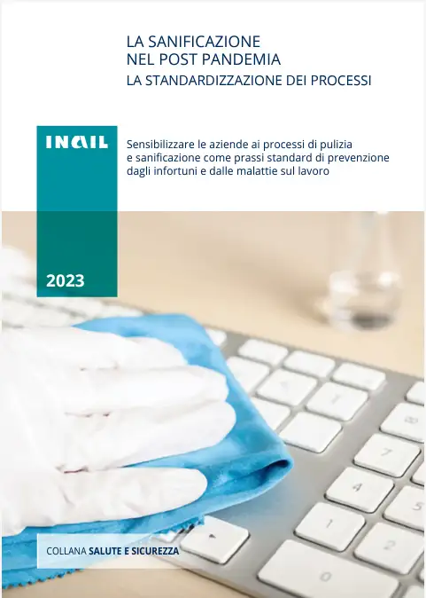 La sanificazione nel post Pandemia la standardizzazione dei processi