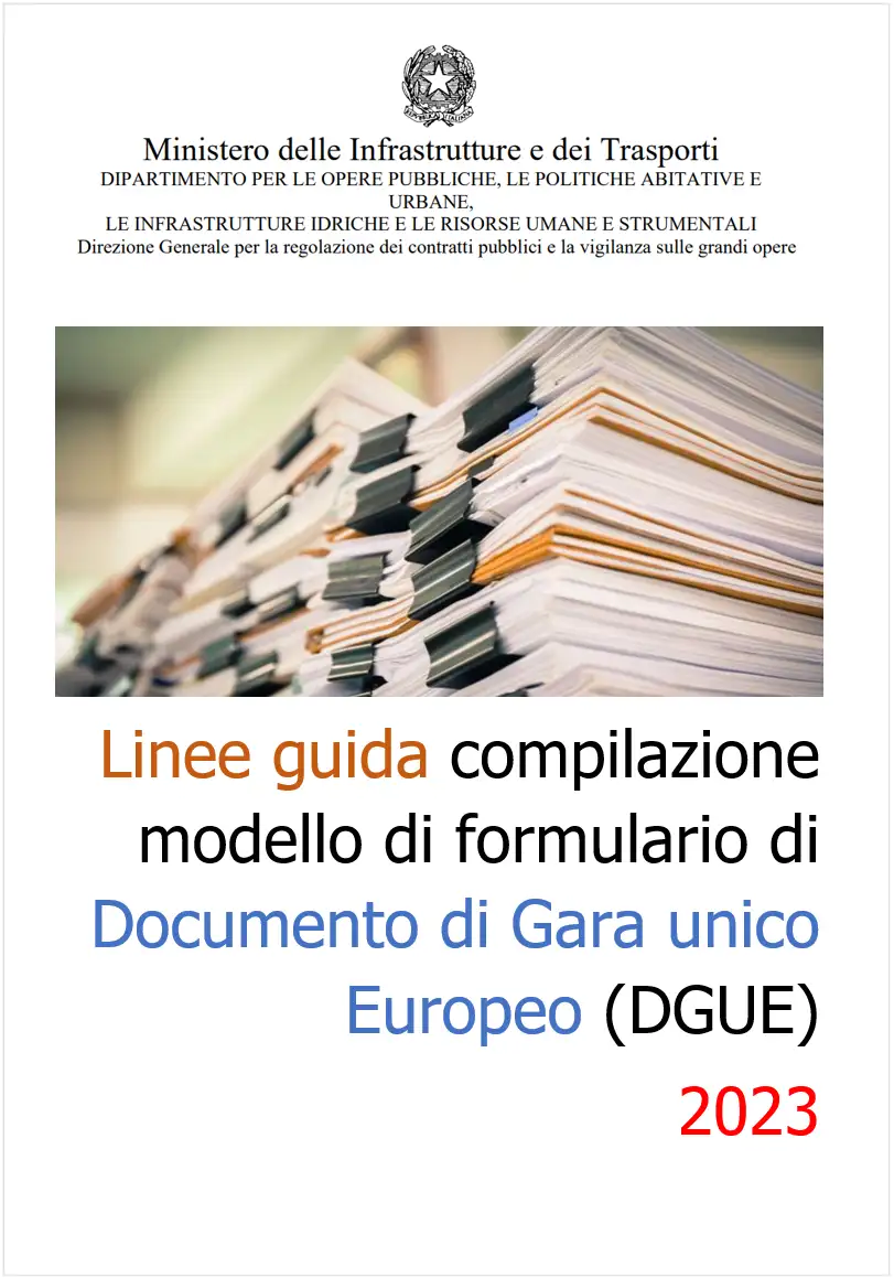Linee guida compilazione modello di formulario di Documento di Gara unico Europeo Linee guida compilazione modello di formulario di Documento di Gara unico Europeo