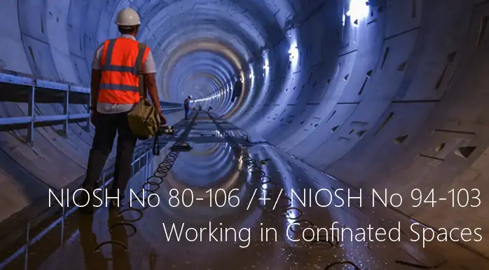 NIOSH No 80 106 NIOSH No 94 103 Working in Confinated Spaces NIOSH No 80 106 NIOSH No 94 103 Working in Confinated Spaces