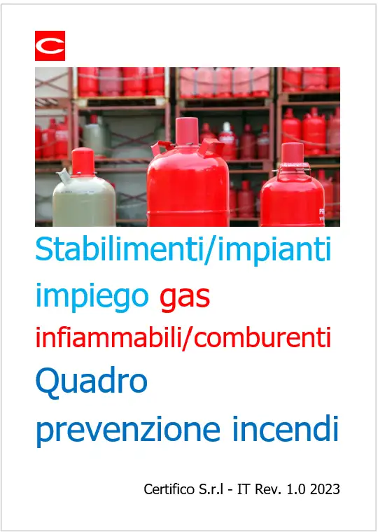 Stabilimenti impianti impiego gas infiammabili comburenti Quadro prevenzione incendi Stabilimenti impianti impiego gas infiammabili comburenti Quadro prevenzione incendi