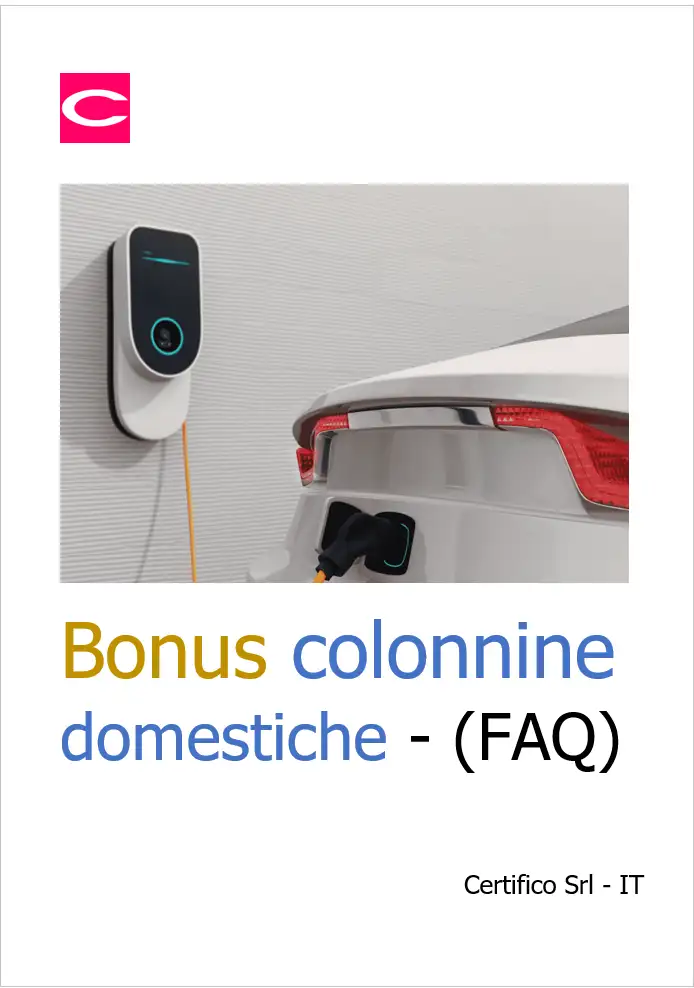 Bonus colonnine domestiche FAQ Bonus colonnine domestiche FAQ