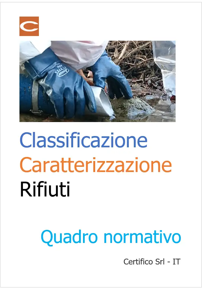 Classificazione e caratterizzazione dei rifiuti Quadro normativo Classificazione e caratterizzazione dei rifiuti Quadro normativo