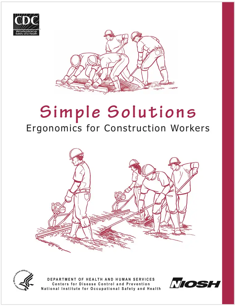 Simple Solutions Ergonomics for Construction Workers Simple Solutions Ergonomics for Construction Workers