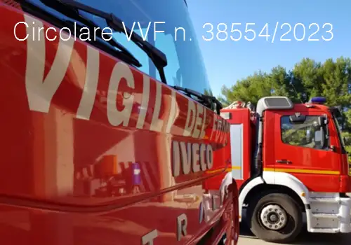 Circolare VVF n 38554 2023 Circolare VVF n 38554 2023