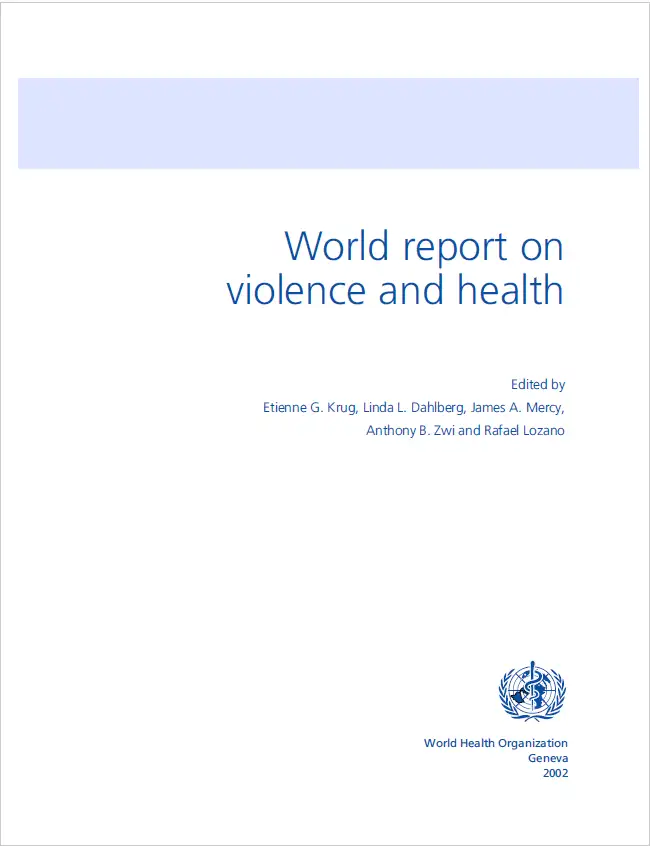 World report on violence and health World report on violence and health