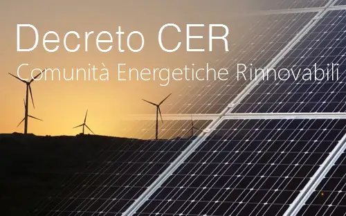 Decreto CER Comunit Energetiche Rinnovabili Decreto CER Comunit Energetiche Rinnovabili
