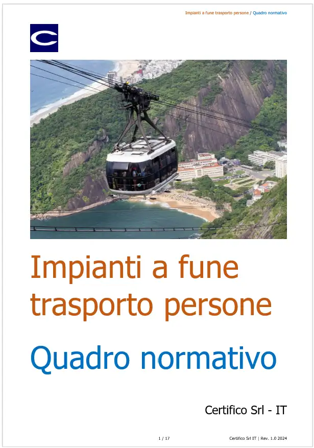 Impianti a fune trasporto persone Quadro normativo 2024 Impianti a fune trasporto persone Quadro normativo 2024
