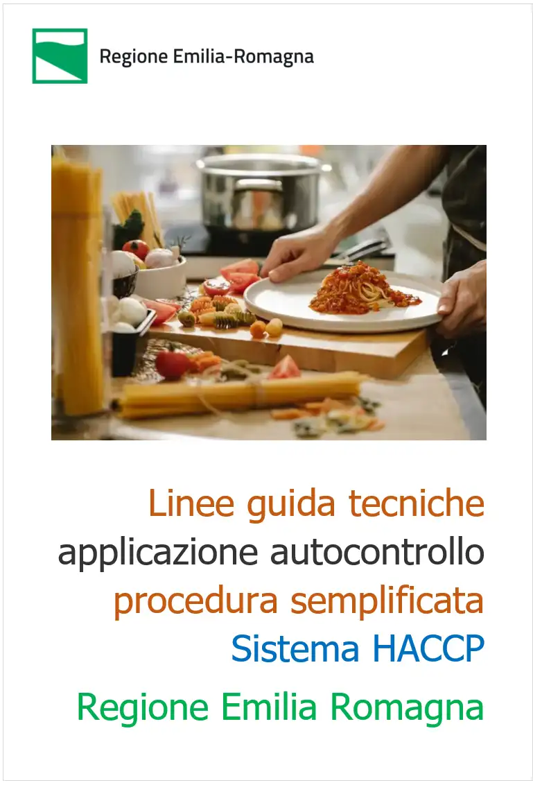 Linee guida applicazione autocontrollo con procedura semplificata HACCP ER Linee guida applicazione autocontrollo con procedura semplificata HACCP ER