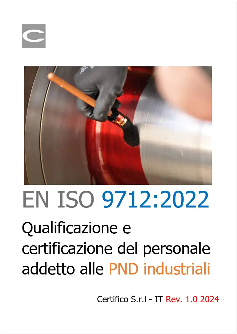 EN ISO 9712 2022 Personale PND industriali EN ISO 9712 2022 Personale PND industriali