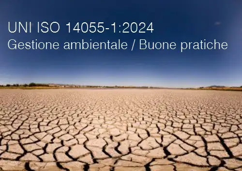 UNI ISO 14055 1 2024   Gestione ambientale Quadro buone pratiche