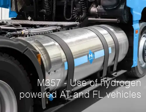 M357   Use of hydrogen powered AT and FL vehicles