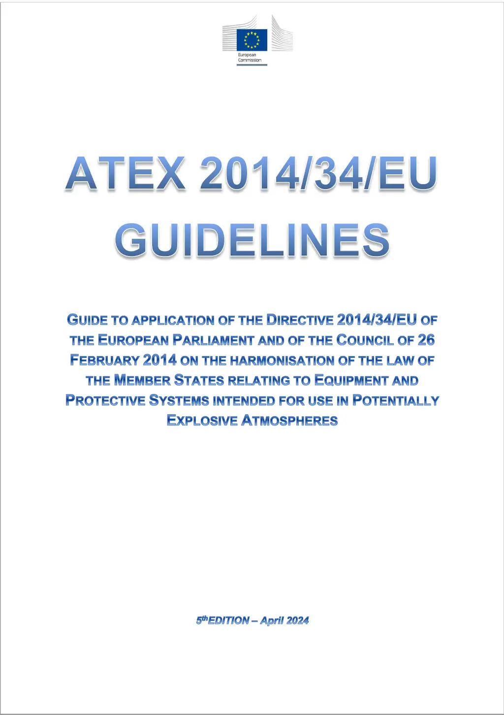 Linee guida direttiva ATEX 2014 34 UE Aprile 2024 Linee guida direttiva ATEX 2014 34 UE Aprile 2024