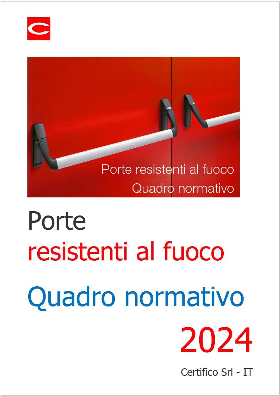 Porte resistenti al fuoco Quadro normativo 2024 Porte resistenti al fuoco Quadro normativo 2024