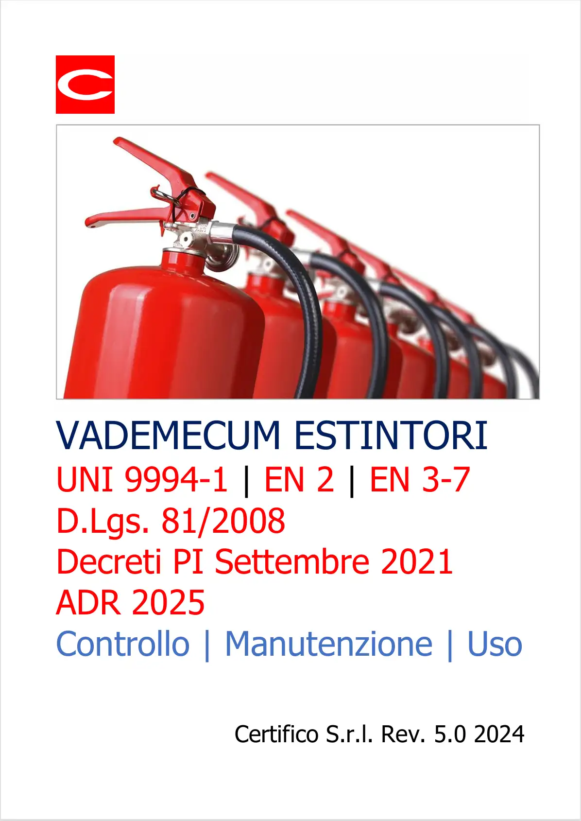Vademecum estintori Controllo manutenzione uso 2024 Vademecum estintori Controllo manutenzione uso 2024