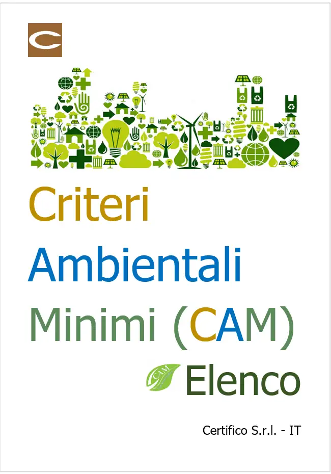 Criteri Ambientali Minimi CAM Elenco Criteri Ambientali Minimi CAM Elenco