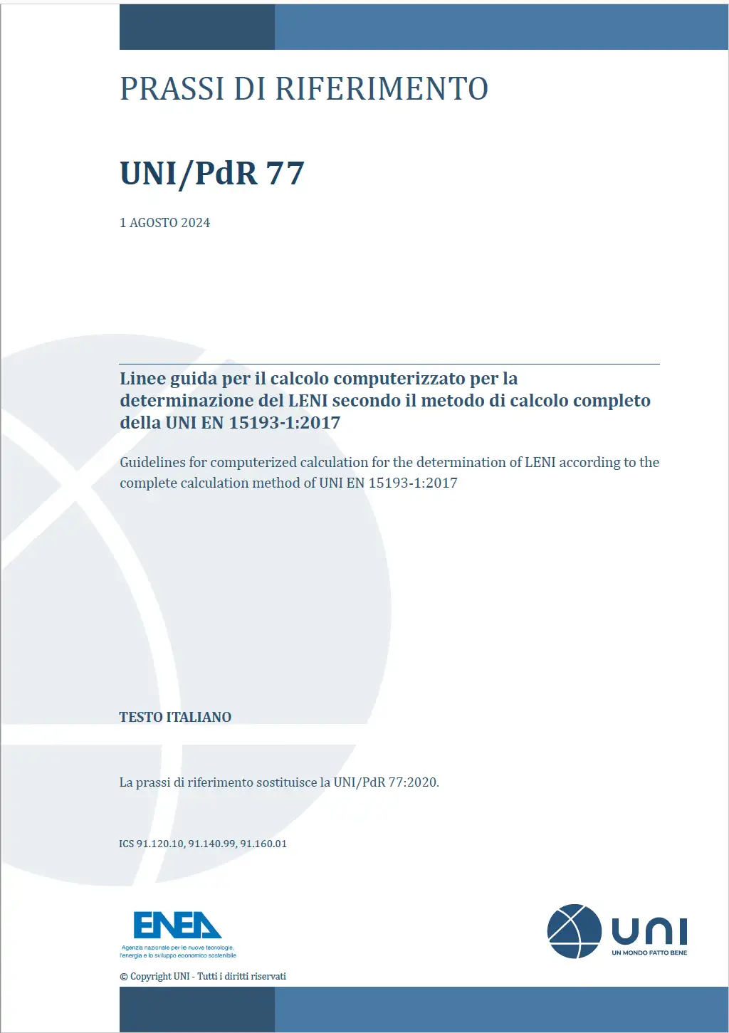 UNI PdR 77 2024 Linee guida calcolo computerizzato LENI UNI PdR 77 2024 Linee guida calcolo computerizzato LENI